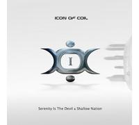 Icon of Coil - I-Serenity Is the Devil/Shallow Nation