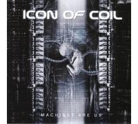 Icon Of Coil Machines Are Us (CD) Import