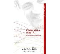 Icona della Trinità. Lettera sulla famiglia
