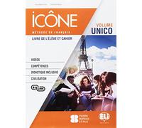 Icône. Corso di lingua francese. Livre élève-Cahier-Grammaire B1. Per le Scuole superiori. Ediz. per la scuola. Con File audio per il download. Con ... on line. Con Contenuto digitale per download
