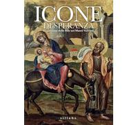 Icone di speranza. Il cammino della fede nei Musei Vaticani