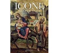 Icone di speranza. Il cammino della fede nei Musei Vaticani