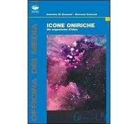 Icone oniriche. Un organismo d'idee