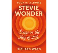 Iconic Albums - Stevie Wonder - Songs in the Key of Life