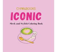 ICONIC: Sleek and Stylish Coloring Book
