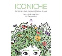 Iconiche. Canzoniere delle cantautrici italiane di oggi