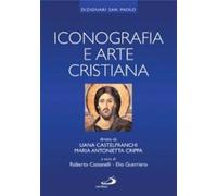 Iconografia e arte cristiana - Castelfranchi Liana, Crippa Maria Antonietta