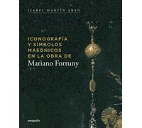 Iconografía y símbolos masónicos en la obra de Mariano Fortuny