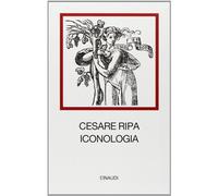 Iconologia. Ediz. illustrata