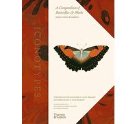 Iconotypes: A compendium of butterflies and moths. Jones' Icones Complete