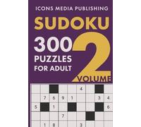Icons Media Publishing 300 Hard Level Sudoku Puzzles Volume 2 (Tascabile)