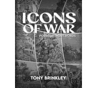 ICONS OF WAR: Poems Without Words