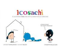 Icosachi e la strana casa che non la smetteva di crescere