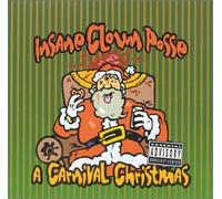 Icp ( Insane Clown Posse ) - Carnival Christmas
