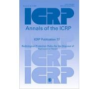 ICRP Publication 77: Radiological Protection Policy for the Disposal (Tascabile)