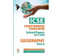 ICSE Chapterwise-Topicwise Solved Papers Geography Class 10th (Old edition)