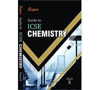 ICSE Guide to Chemistry Class X for 2019 Examination (Based on ICSE Chemistry Textbooks Class 10)