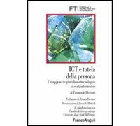 ICT e tutela della persona. Un approccio giuridico e tecnologico ai reati informatici