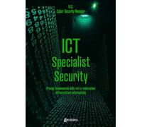 ICT Specialist Security. Principi fondamentali delle reti e realizzazioni infrastrutture informatiche