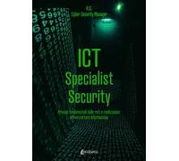 ICT Specialist Security. Principi fondamentali delle reti e realizzazioni infrastrutture informatiche
