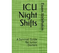 ICU Night Shifts: A Survival Guide for Junior Doctors
