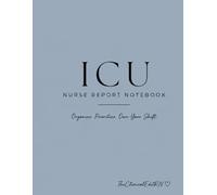 ICU Nurse Report Notebook-Blue