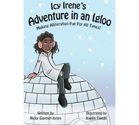 Icy Irene's Adventure in an Igloo