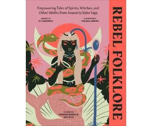 Icy Sedgwick Rebel Folklore (Copertina rigida) DK