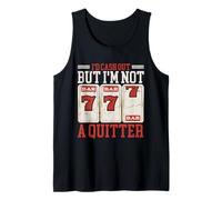 I'd Cash out But I'm Not A Quitter Canotta