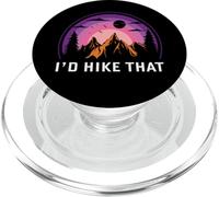 I'd Hike That -Hiking - Escursionista - Avventura PopSockets PopGrip per MagSafe