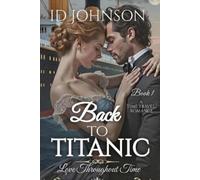 Id Johnson Back to Titanic (Tascabile)