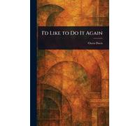 I'd Like to Do It Again