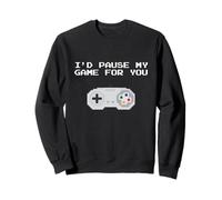 I'd Pause My Game for You Funny Gamer Valentine's Day Felpa