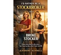 I'd Rather Be a Stockbroker Than a Broke Stocker