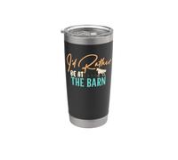 I'd Rather Be At The Barn Bicchiere termico in acciaio inox doppia parete