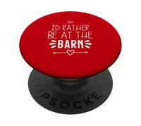 I'd Rather Be At The Barn PopSockets PopGrip Adesivo