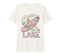 I'd Rather Be At The Lake Canoe Paddle Lake Life Maglietta Premium
