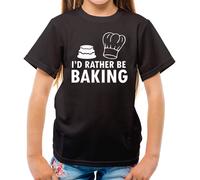 I'D Rather Be Baking T-Shirt - Pasticciere Torta Cakes Baking Hobby E