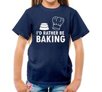 I'D Rather Be Baking T-Shirt - Pasticciere Torta Cakes Baking Hobby E