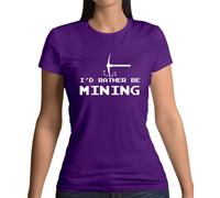 I'D Rather Be Data Mining - T-Shirt - Minatore Gamer Gioco Mine Love PC