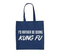 I'D Rather Be Doing Kung Fu - Borsa Tote IN Tela - Arti Marziali Fight Fighting