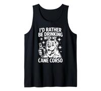 I'd Rather Be Drinking with My Cane Corso, Funny Dog Lover Canotta