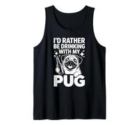 I'd Rather Be Drinking with My Pug, Funny Pug Lover Canotta