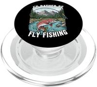 I'd Rather Be Fly Fishing Trout Mountains River Outdoors PopSockets PopGrip per MagSafe