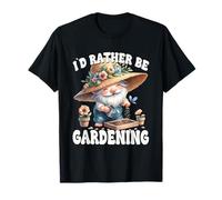 Id Rather Be Gardening Gnome Grandpa For Funny Gardener Maglietta