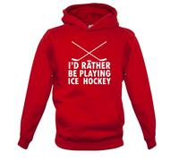 I'D Rather Be Giocare Hockey su Ghiaccio - Bambini Felpa Sport Rink Skater Puck