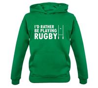 I'D Rather Be Giocare Rugby - Bambini Felpa League Union 6 Sei Nazioni World Cup