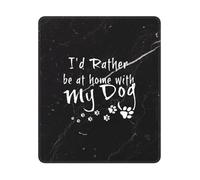 I'd Rather Be Home with My Dog Mouse Pad Bordi Cuciti Tappetino per Mouse Antiscivolo Mousepad per Lavoro Pc Ufficio 25X30Cm