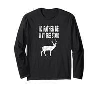 I'd Rather Be in Tree Stand - Cacciatore di Cervi Caccia Divertente Maglia a Manica