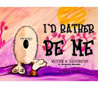 I'd Rather Be Me